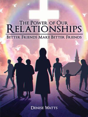 cover image of The Power of Our Relationships